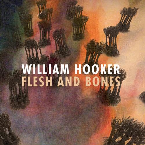 William Hooker- Flesh and Bones (Vinyl)-Track Cache