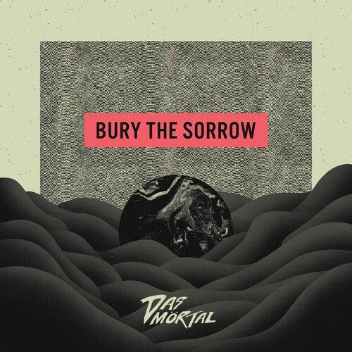Das Mortal- Bury the Sorrow (Vinyl)-Track Cache