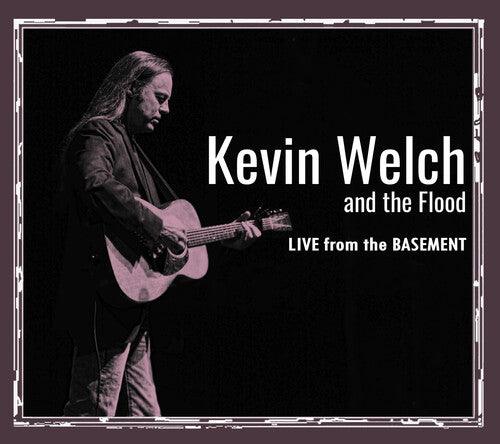 Kevin Welch and the Flood- Live From The Basement (CD)-Track Cache
