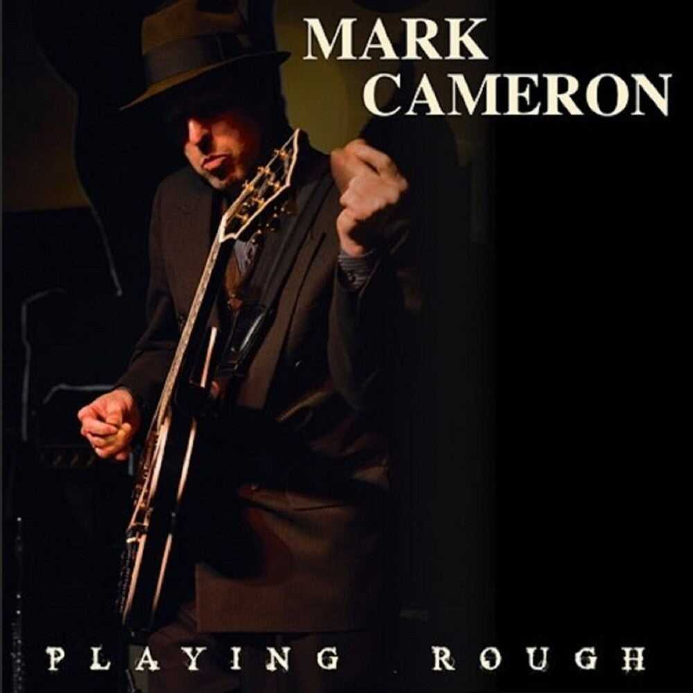 Mark Cameron- Playing Rough (Vinyl)-Track Cache