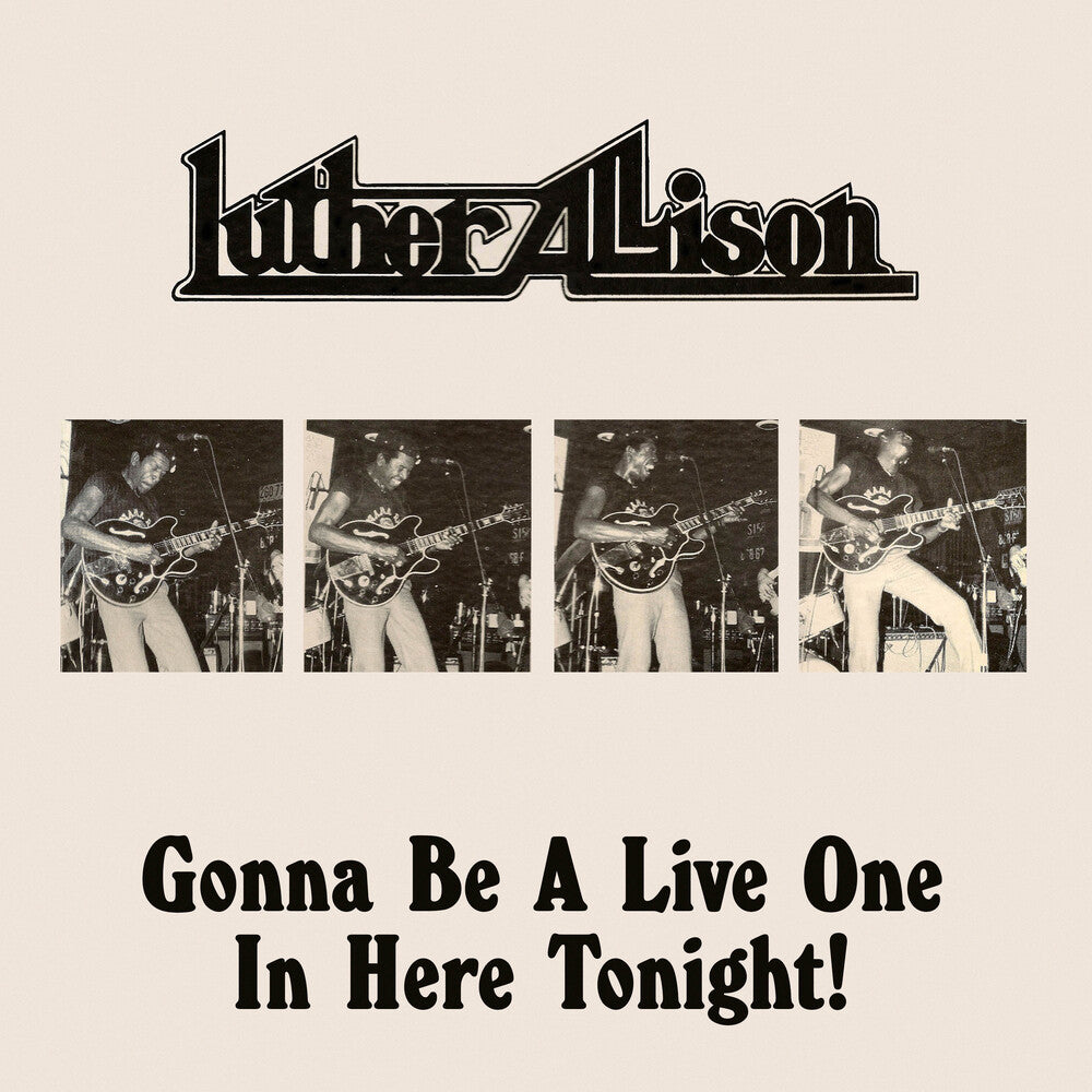 Luther Allison- Gonna Be A Live One In Here Tonight (Mod) (CD)-Track Cache
