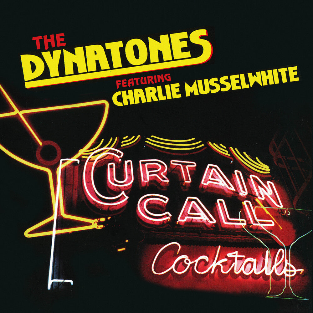 Dynatones / Charlie Musselwhite- Curtain Call (Mod) (CD)-Track Cache