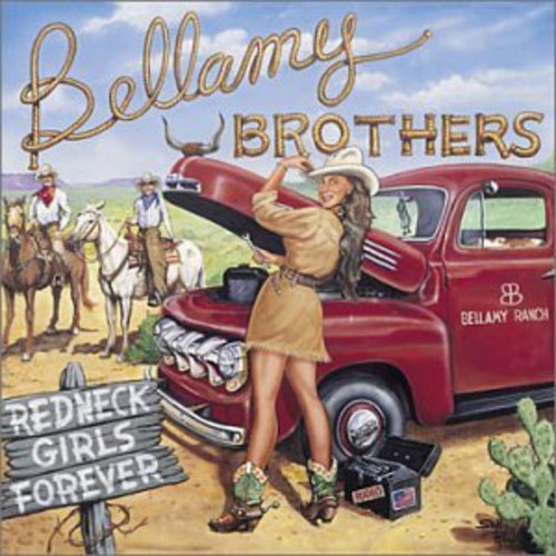 Bellamy Brothers- Redneck Girls Forever (CD)-Track Cache