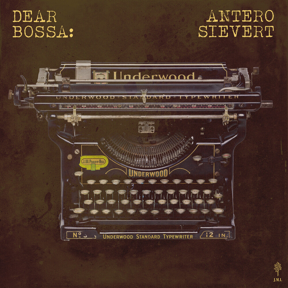 Antero Sievert- Dear Bossa (Gate) (Vinyl)-Track Cache