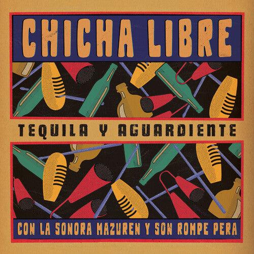 Chicha Libre- Tequila Y Aguardiente (EP) (Vinyl)-Track Cache