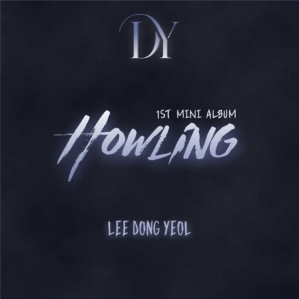 Lee Dong Yeol- Howling (W/Book) (Hcvr) (Phob) (Asia) (CD)-Track Cache