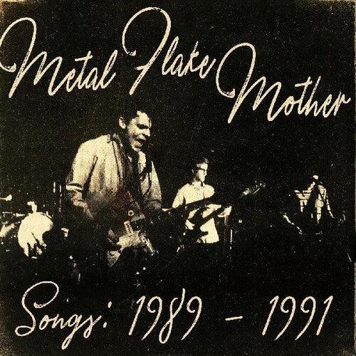 Metal Flake Mother- Songs: 1989 - 1991 (Vinyl)-Track Cache
