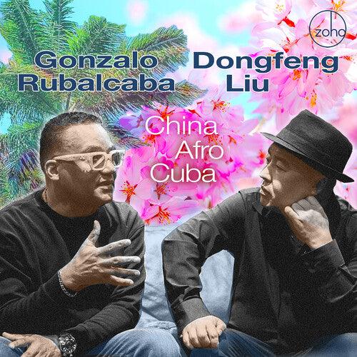 Gonzalo Rubalcaba & Dongfeng Liu- China Afro Cuba (CD)-Track Cache