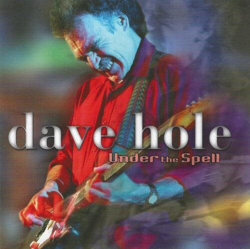 Dave Hole- Under the Spell (CD)-Track Cache