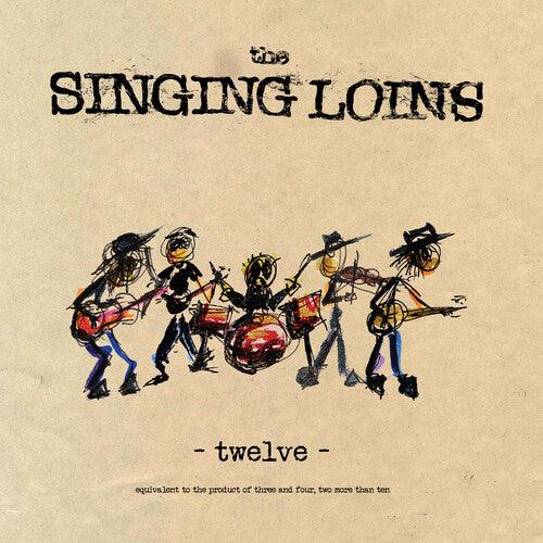 The Singing Loins- Twelve (Vinyl)-Track Cache