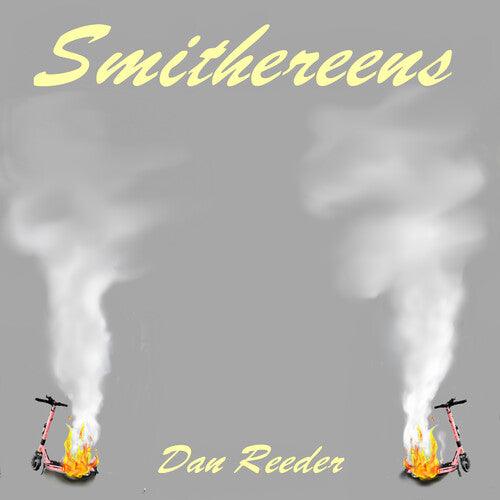 Dan Reeder- Smithereens (CD)-Track Cache