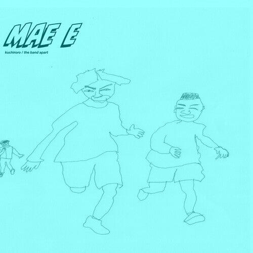 Kuchiroro- Mae E (Vinyl)-Track Cache