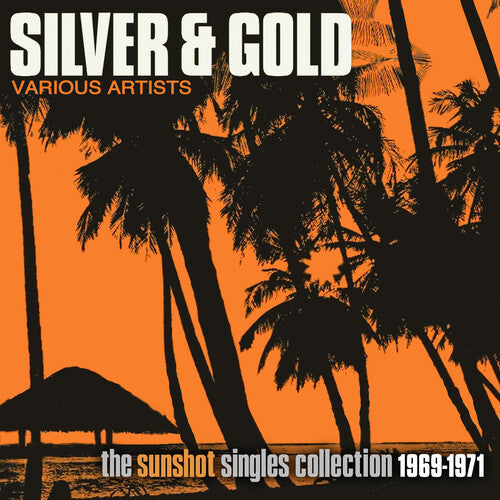 Various- Silver & Gold: The Sunshot Records Collection 1969-1971 (CD)-Track Cache