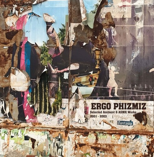 Ergo Phizmiz- Selected Ambient And ASMR Works 2001-2003 (Vinyl)-Track Cache