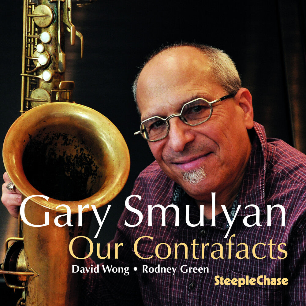 Gary Smulyan S- Our Contrafacts (CD)-Track Cache
