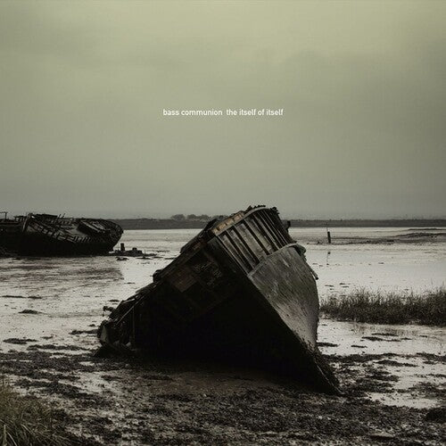 Bass Communion- The Itself of Itself (Vinyl)-Track Cache