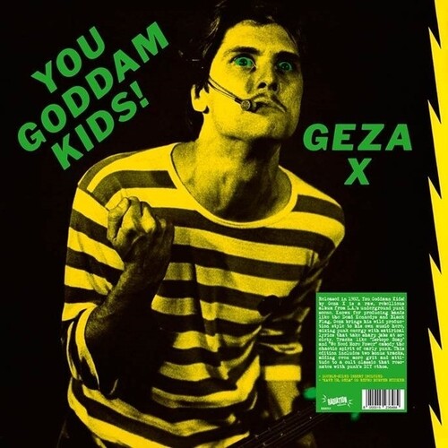 Geza X- You Goddamn Kids! (Vinyl)-Track Cache
