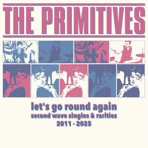 The Primitives- Let's Go Round Again - Second Wave Singles & Rarities 2011-2025 (Vinyl)-Track Cache