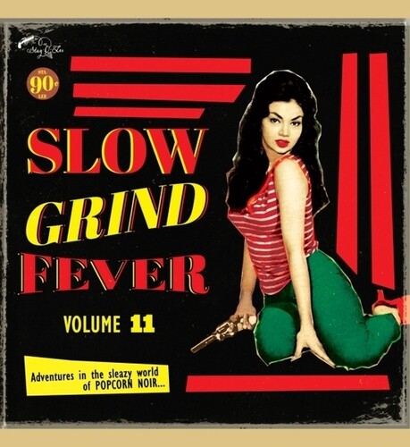 Various Artists- Slow Grind Fever 11 (Vinyl)-Track Cache