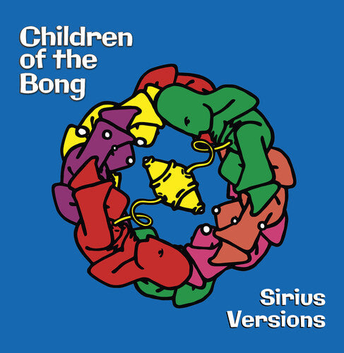 Children of the Bong- Sirius Versions (CD)-Track Cache