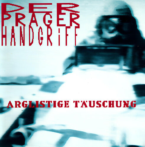 Der Prager Handgriff- Arglistige Tauschung (Vinyl)-Track Cache