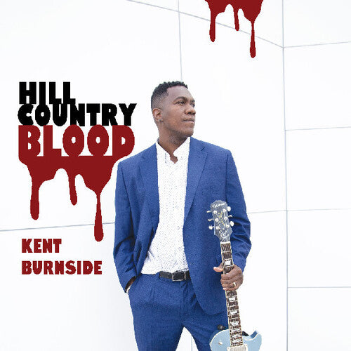 Kent Burnside- Hill Country Blood (Vinyl)-Track Cache