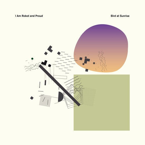 I Am Robot and Proud- Bird At Sunrise (Vinyl)-Track Cache