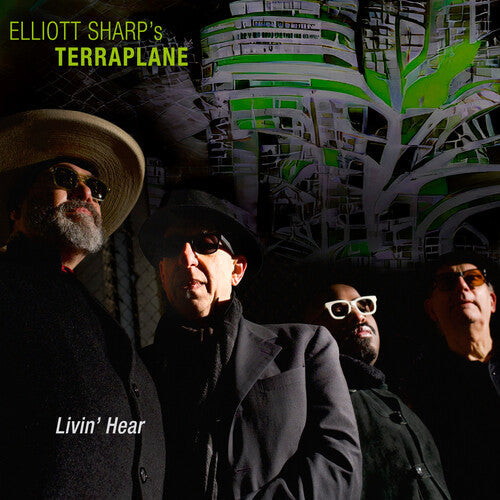Elliott Sharp's Terraplane- Livin' Hear (CD)-Track Cache