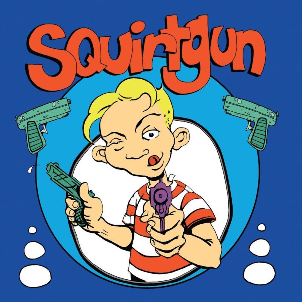Squirtgun- Squirtgun (Vinyl)-Track Cache