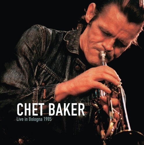 Chet Baker- Live in Bologna 1985 (Vinyl)-Track Cache
