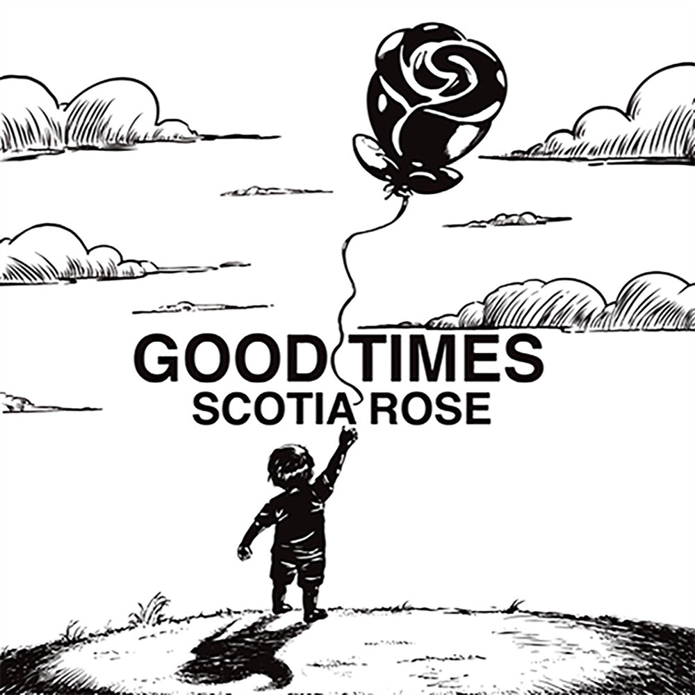 Scotia Rose- Good Times (Vinyl)-Track Cache