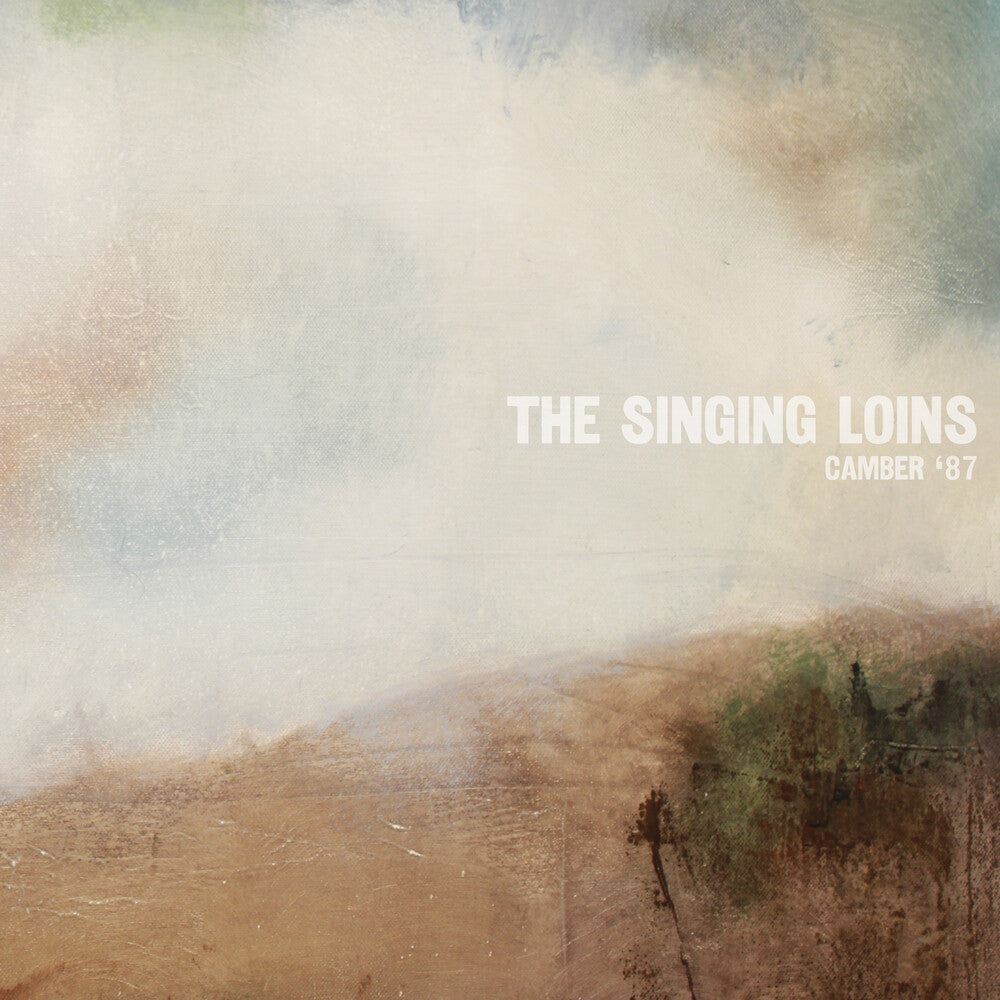 Singing Loins- Camber '87 (Vinyl)-Track Cache