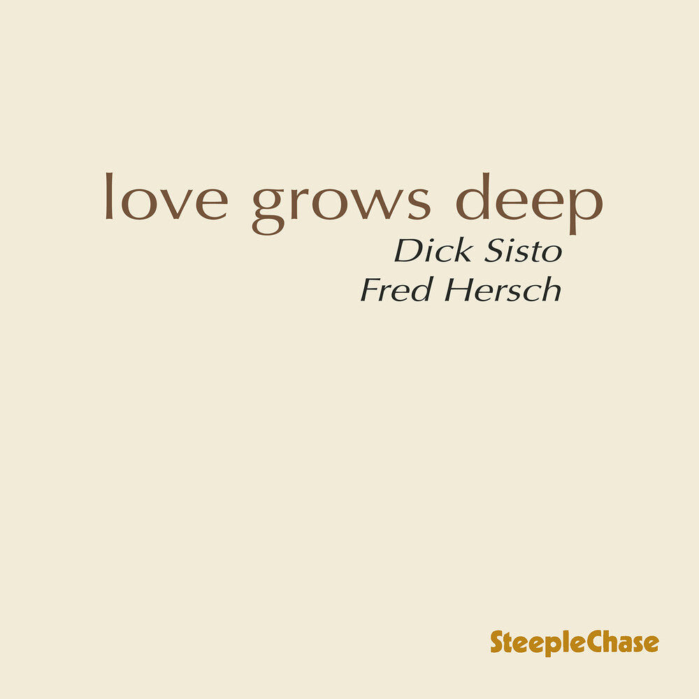 Dick Sisto- Love Grows Deep (CD)-Track Cache