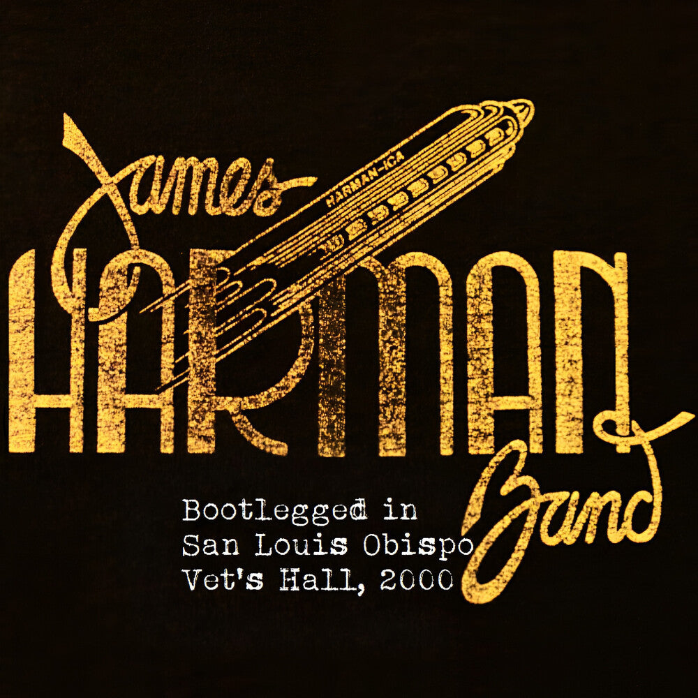 James Harman- Bootlegged In San Luis Obispo Vet's Hall 2000 (CD)-Track Cache
