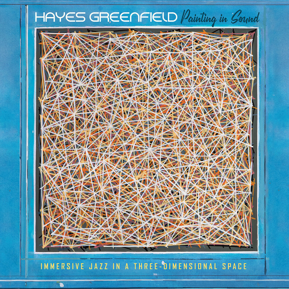 Hayes Greenfield- Painting In Sound (CD)-Track Cache