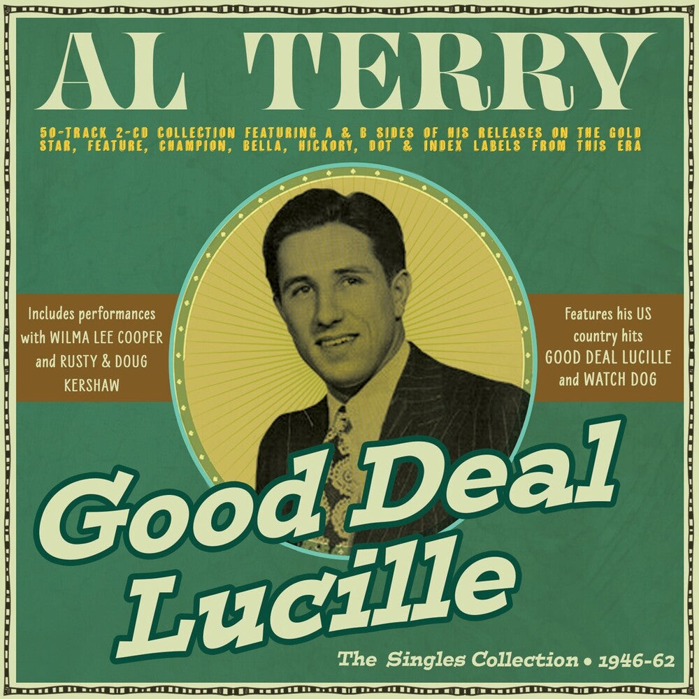 Al Terry- Good Deal Lucille: Singles Collection 1946-62 (CD)-Track Cache