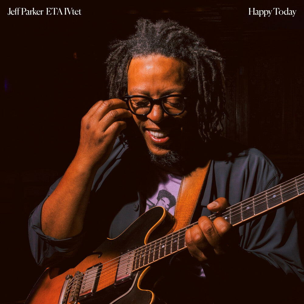 Jeff Parker & ETA IVtet- Happy Today (Vinyl)-Track Cache
