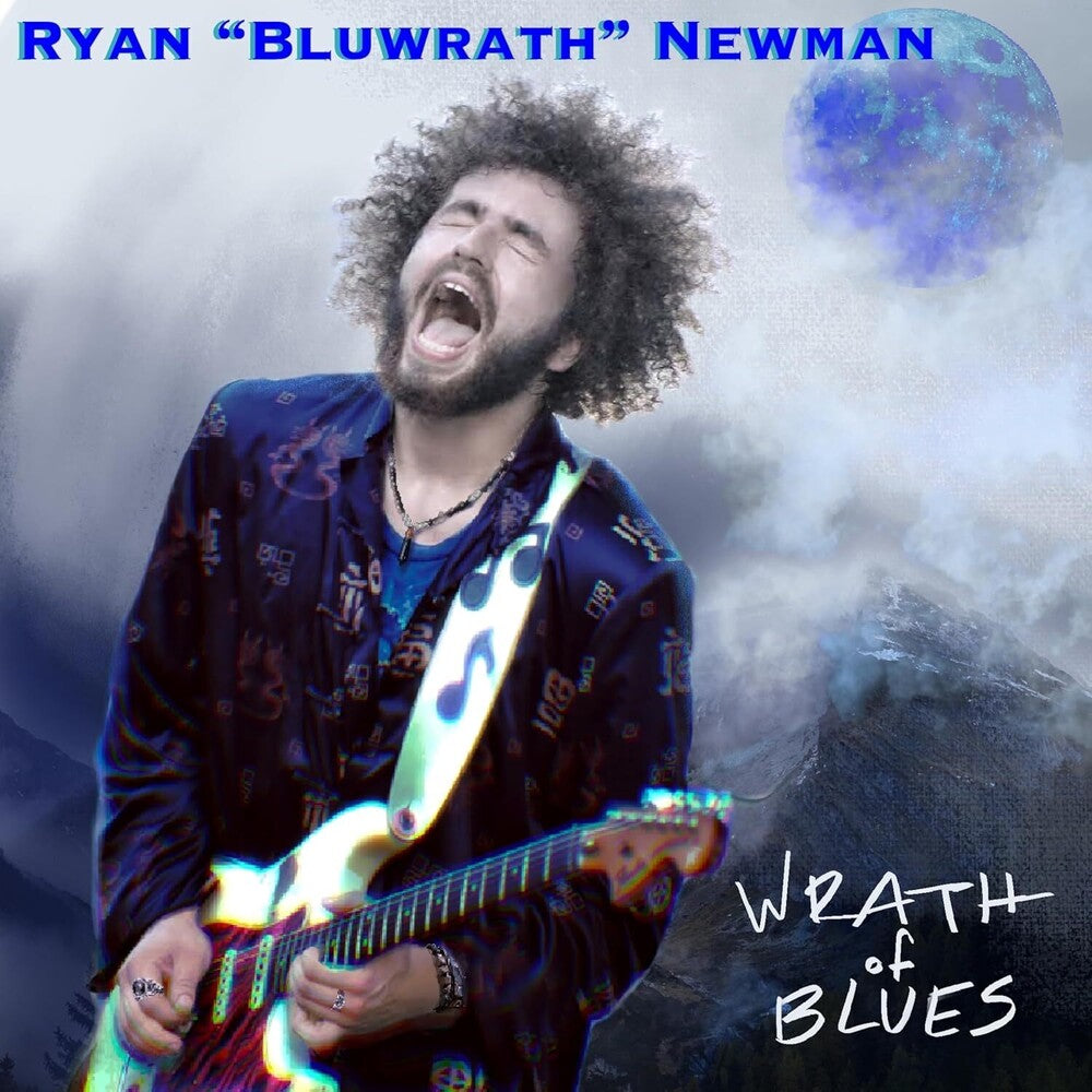 Ryan Bluwrath Newman- Wrath of Blues (CD)-Track Cache