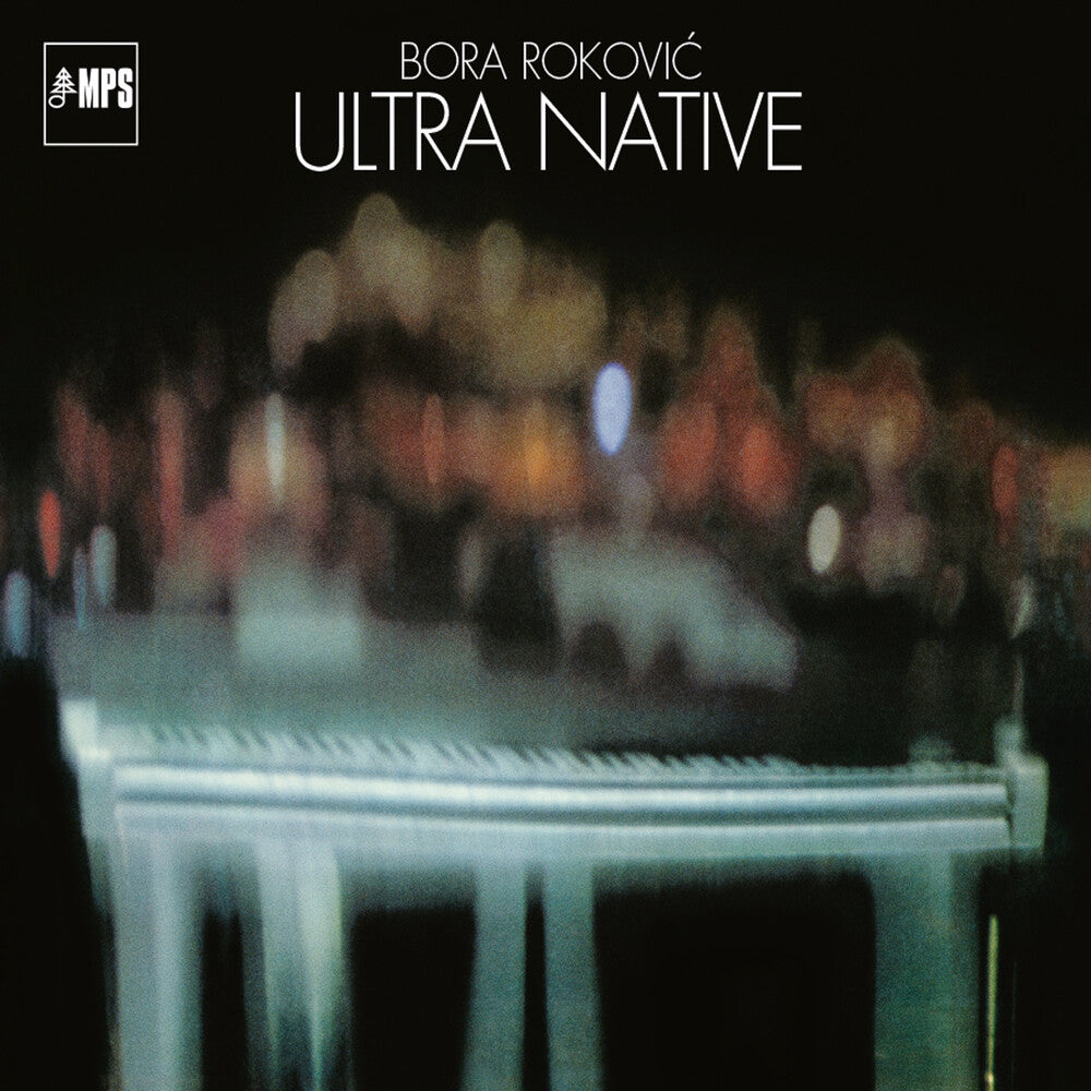 Bora Rokovic- Ultra Native [180 Gram] (Vinyl)-Track Cache