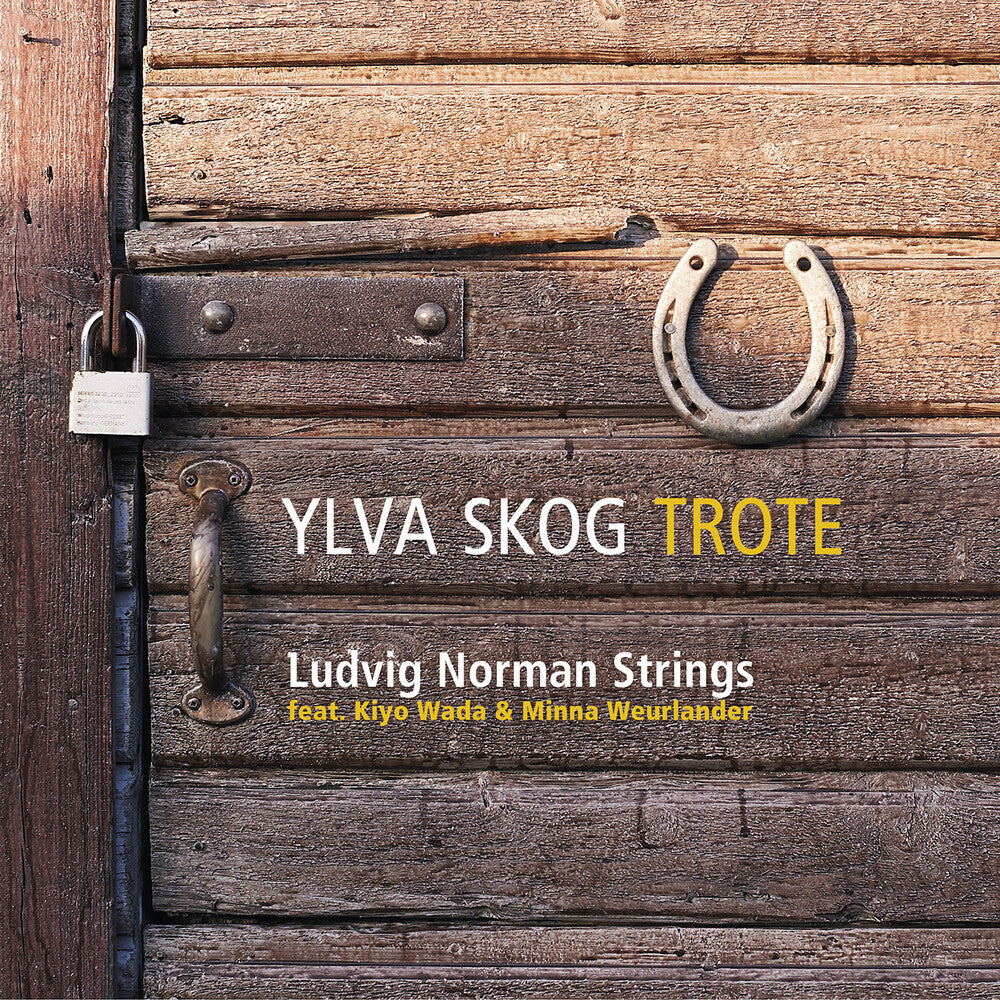Ludvig Strings / Kiyo Wada / Minna Weurlander Norman- Ylva Skog: Trote (CD)-Track Cache