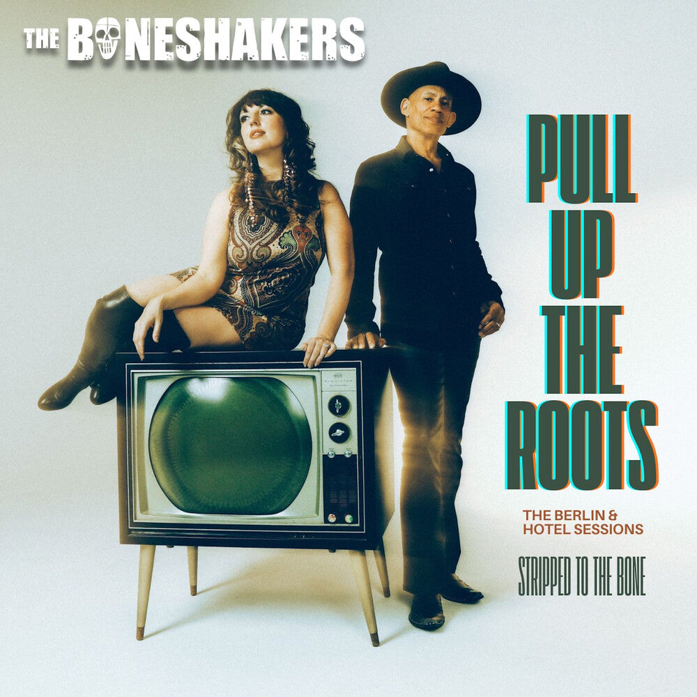 Boneshakers- Pull Up the Roots (CD) (PREORDER)-Track Cache