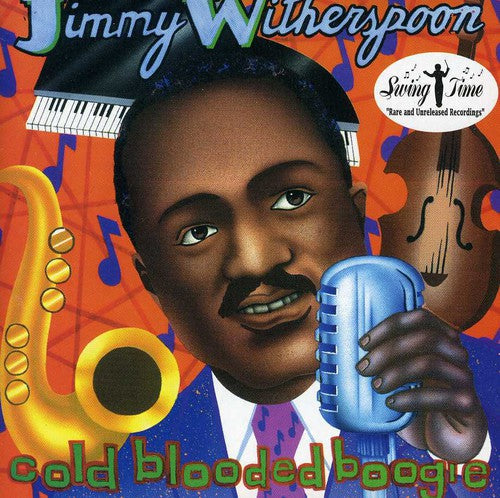 Jimmy Witherspoon- Cold Blooded Boogie (CD)-Track Cache