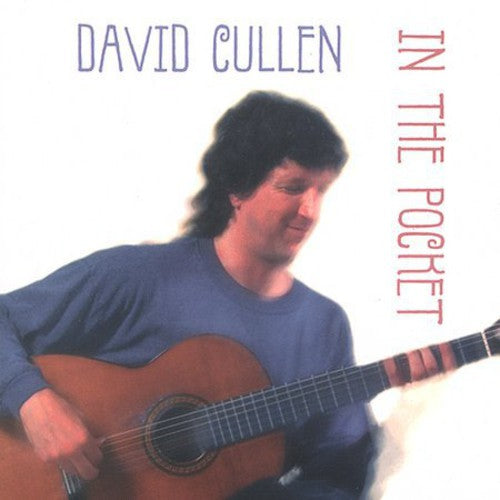 David Cullen- In the Pocket (CD)-Track Cache
