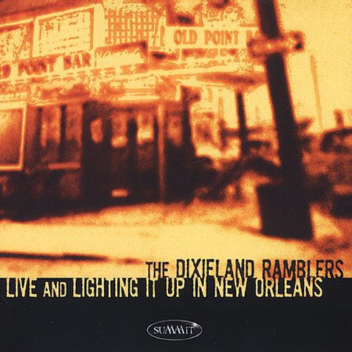 Dixieland Ramblers- Live and Lighting It Up In New Orleans (CD)-Track Cache