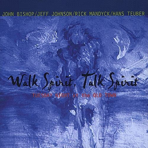John Bishop (Producer)- Walk Spirit Talk Spirit (CD)-Track Cache