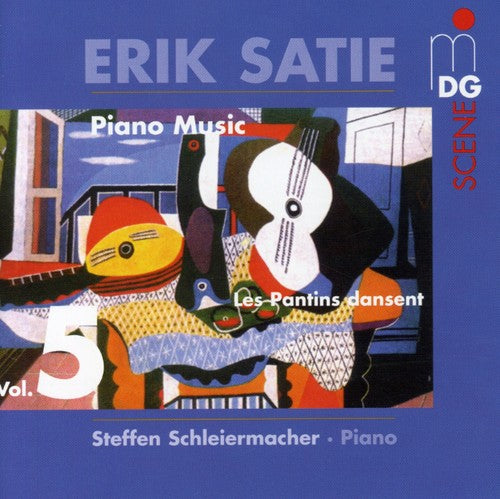 E. SATIE- Piano Music 5: Les Pantins Dansent (CD)-Track Cache