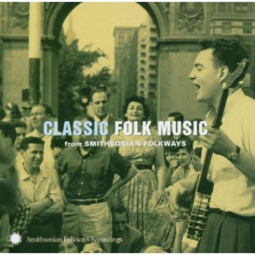 Classic Folk From Smithsonian Folkways- Classic Folk From Smithsonian Folkways Recordings (CD)-Track Cache
