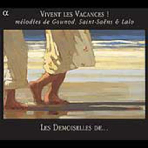 Gounod/Saint-Saens/Lalo- Vivent Les Vacances / Various (CD)-Track Cache