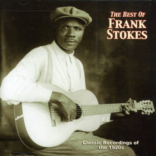 Frank Stokes- The Best Of (CD)-Track Cache