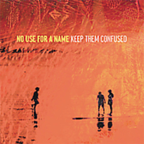 No Use For A Name- Keep Them Confused (CD)-Track Cache